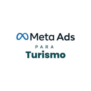 Curso Meta Ads Orientado al sector Turismo